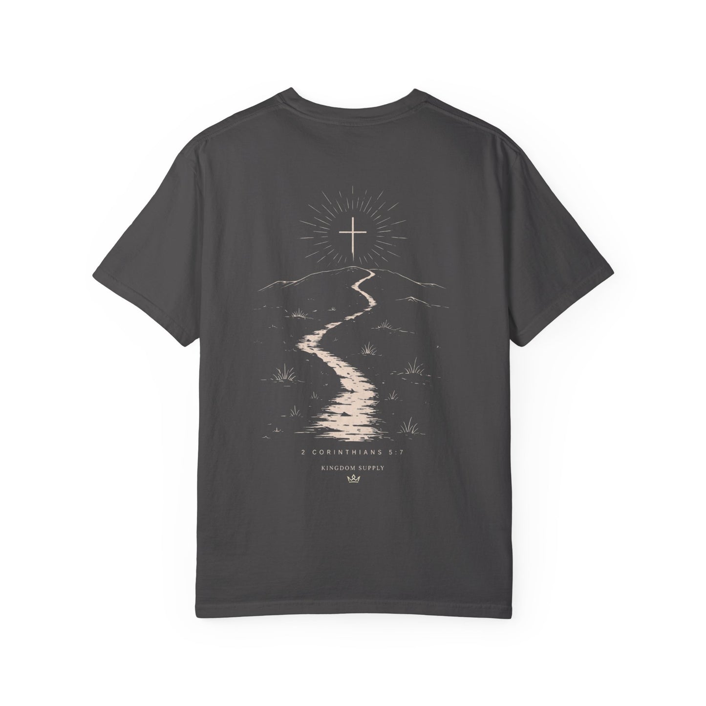 Walk By Faith Christian T-Shirt | 2 Corinthians 5:7
